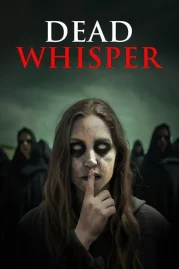 ดูหนังออนไลน์ Dead Whisper (2024)