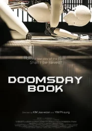 ดูหนังออนไลน์ Doomsday Book (2012) บันทึกสิ้นโลก จักรกลอัจฉริยะ