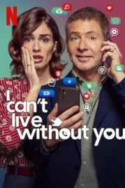 ดูหนังออนไลน์ I Can t Live Without You (2024) หนังมาสเตอร์ หนังเต็มเรื่อง ดูหนังฟรีออนไลน์ ดูหนังออนไลน์ หนังออนไลน์ ดูหนังใหม่ หนังพากย์ไทย หนังซับไทย ดูฟรีHD