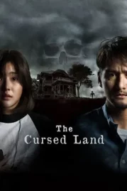 ดูหนังออนไลน์ฟรี The Cursed Land (2024) แดนสาป