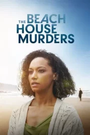 ดูหนังออนไลน์ฟรี The Beach House Murders (2024)