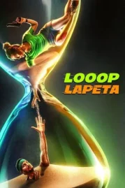 ดูหนังออนไลน์ฟรี Looop Lapeta (2022) วันวุ่นเวียนวน