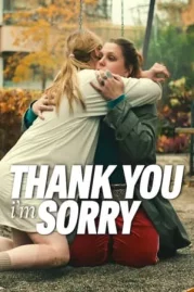 ดูหนังออนไลน์ฟรี Thank You im Sorry (2023)