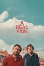ดูหนังออนไลน์ A Real Pain (2025) หนังมาสเตอร์ หนังเต็มเรื่อง ดูหนังฟรีออนไลน์ ดูหนังออนไลน์ หนังออนไลน์ ดูหนังใหม่ หนังพากย์ไทย หนังซับไทย ดูฟรีHD
