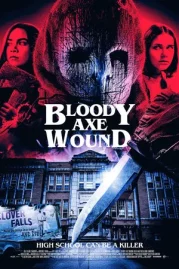 ดูหนังออนไลน์ฟรี Bloody Axe Wound (2024)