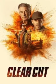 ดูหนังออนไลน์ฟรี Clear Cut (2024)