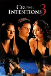 ดูหนังออนไลน์ฟรี Cruel Intentions 3 (2004) วัยร้ายวัยรัก 3