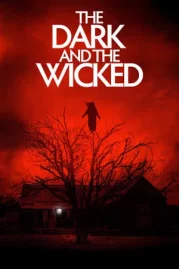 ดูหนังออนไลน์ The Dark and the Wicked (2021) เฮี้ยน หลอน ซ่อนวิญญาณ หนังมาสเตอร์ หนังเต็มเรื่อง ดูหนังฟรีออนไลน์ ดูหนังออนไลน์ หนังออนไลน์ ดูหนังใหม่ หนังพากย์ไทย หนังซับไทย ดูฟรีHD