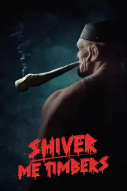 ดูหนังออนไลน์ Shiver Me Timbers (2025) หนังมาสเตอร์ หนังเต็มเรื่อง ดูหนังฟรีออนไลน์ ดูหนังออนไลน์ หนังออนไลน์ ดูหนังใหม่ หนังพากย์ไทย หนังซับไทย ดูฟรีHD