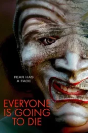 ดูหนังออนไลน์ Everyone is Going to Die (2025) หนังมาสเตอร์ หนังเต็มเรื่อง ดูหนังฟรีออนไลน์ ดูหนังออนไลน์ หนังออนไลน์ ดูหนังใหม่ หนังพากย์ไทย หนังซับไทย ดูฟรีHD