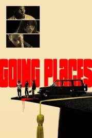 ดูหนังออนไลน์ Going Places (2025) หนังมาสเตอร์ หนังเต็มเรื่อง ดูหนังฟรีออนไลน์ ดูหนังออนไลน์ หนังออนไลน์ ดูหนังใหม่ หนังพากย์ไทย หนังซับไทย ดูฟรีHD