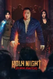 ดูหนังออนไลน์ Holy Night Demon Hunters (2025) ฅนต่อยผี หนังมาสเตอร์ หนังเต็มเรื่อง ดูหนังฟรีออนไลน์ ดูหนังออนไลน์ หนังออนไลน์ ดูหนังใหม่ หนังพากย์ไทย หนังซับไทย ดูฟรีHD