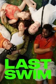 ดูหนังออนไลน์ Last Swim (2025) หนังมาสเตอร์ หนังเต็มเรื่อง ดูหนังฟรีออนไลน์ ดูหนังออนไลน์ หนังออนไลน์ ดูหนังใหม่ หนังพากย์ไทย หนังซับไทย ดูฟรีHD