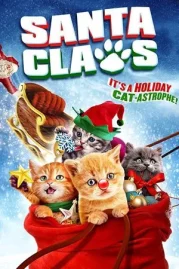 ดูหนังออนไลน์ Santa Claws (2014) น้องเหมียวแซนต้า ภารกิจขนปุย หนังมาสเตอร์ หนังเต็มเรื่อง ดูหนังฟรีออนไลน์ ดูหนังออนไลน์ หนังออนไลน์ ดูหนังใหม่ หนังพากย์ไทย หนังซับไทย ดูฟรีHD