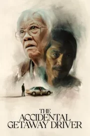 ดูหนังออนไลน์ The Accidental Getaway Driver (2025) หนังมาสเตอร์ หนังเต็มเรื่อง ดูหนังฟรีออนไลน์ ดูหนังออนไลน์ หนังออนไลน์ ดูหนังใหม่ หนังพากย์ไทย หนังซับไทย ดูฟรีHD