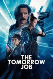 ดูหนังออนไลน์ The Tomorrow Job (2023) หนังมาสเตอร์ หนังเต็มเรื่อง ดูหนังฟรีออนไลน์ ดูหนังออนไลน์ หนังออนไลน์ ดูหนังใหม่ หนังพากย์ไทย หนังซับไทย ดูฟรีHD
