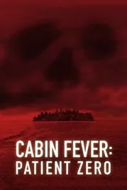 ดูหนังออนไลน์ Cabin Fever 3 Patient Zero (2014) ต้นตำรับ เชื้อพันธุ์นรก 3 หนังมาสเตอร์ หนังเต็มเรื่อง ดูหนังฟรีออนไลน์ ดูหนังออนไลน์ หนังออนไลน์ ดูหนังใหม่ หนังพากย์ไทย หนังซับไทย ดูฟรีHD
