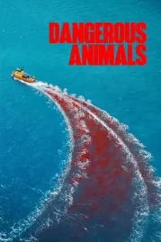 ดูหนังออนไลน์ Dangerous Animals (2025) หนังมาสเตอร์ หนังเต็มเรื่อง ดูหนังฟรีออนไลน์ ดูหนังออนไลน์ หนังออนไลน์ ดูหนังใหม่ หนังพากย์ไทย หนังซับไทย ดูฟรีHD
