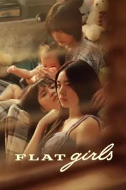 ดูหนังออนไลน์ Flat Girls (2025) แฟลตเกิร์ล ชั้นห่างระหว่างเรา หนังมาสเตอร์ หนังเต็มเรื่อง ดูหนังฟรีออนไลน์ ดูหนังออนไลน์ หนังออนไลน์ ดูหนังใหม่ หนังพากย์ไทย หนังซับไทย ดูฟรีHD