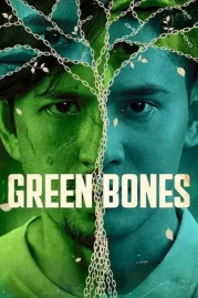ดูหนังออนไลน์ฟรี Green Bones (2024)