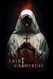 ดูหนังออนไลน์ Saint Catherine (2024) หนังมาสเตอร์ หนังเต็มเรื่อง ดูหนังฟรีออนไลน์ ดูหนังออนไลน์ หนังออนไลน์ ดูหนังใหม่ หนังพากย์ไทย หนังซับไทย ดูฟรีHD