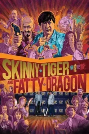ดูหนังออนไลน์ Skinny Tiger And Fatty Dragon (1990) เสือผอม มังกรอ้วน หนังมาสเตอร์ หนังเต็มเรื่อง ดูหนังฟรีออนไลน์ ดูหนังออนไลน์ หนังออนไลน์ ดูหนังใหม่ หนังพากย์ไทย หนังซับไทย ดูฟรีHD