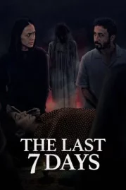 ดูหนังออนไลน์ฟรี The Last 7 Days (2025)