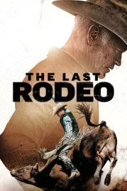 ดูหนังออนไลน์ The Last Rodeo (2025) หนังมาสเตอร์ หนังเต็มเรื่อง ดูหนังฟรีออนไลน์ ดูหนังออนไลน์ หนังออนไลน์ ดูหนังใหม่ หนังพากย์ไทย หนังซับไทย ดูฟรีHD