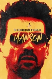 ดูหนังออนไลน์ The Resurrection Of Charles Manson (2023) ลวงชีพฟื้นคืนชาร์ล แมนสัน หนังมาสเตอร์ หนังเต็มเรื่อง ดูหนังฟรีออนไลน์ ดูหนังออนไลน์ หนังออนไลน์ ดูหนังใหม่ หนังพากย์ไทย หนังซับไทย ดูฟรีHD
