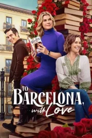 ดูหนังออนไลน์ To Barcelona with Love (2025) หนังมาสเตอร์ หนังเต็มเรื่อง ดูหนังฟรีออนไลน์ ดูหนังออนไลน์ หนังออนไลน์ ดูหนังใหม่ หนังพากย์ไทย หนังซับไทย ดูฟรีHD